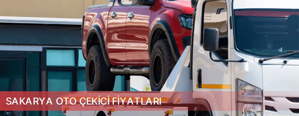Sakarya İli Oto Çekici Fiyatları